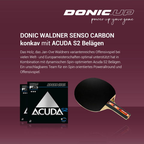 DONIC UP Waldner Senso Carbon with Acuda S2 DONIC UP Waldner Senso Carbon with Acuda S2
